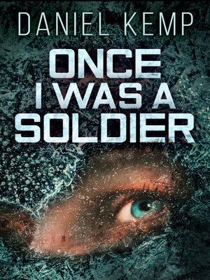 cover image of Once I Was a Soldier